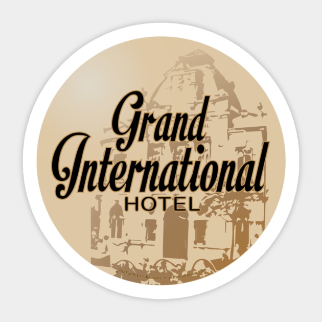 The Grand International Hotel by Jeff Lee Johnson Official Souvenirs 2 Sticker by pmoss313